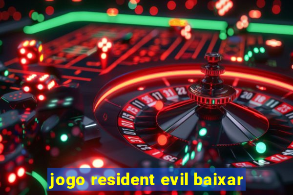 jogo resident evil baixar